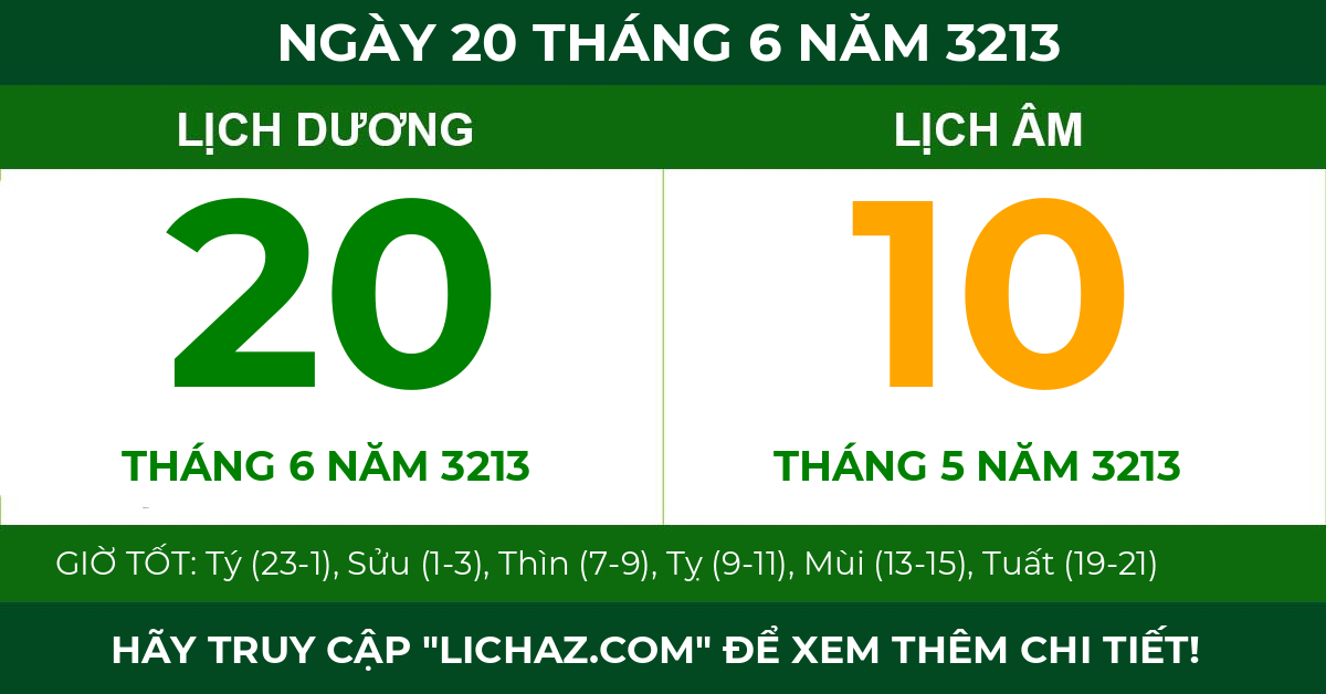 lịch âm ngày 20 tháng 6 năm 3213
