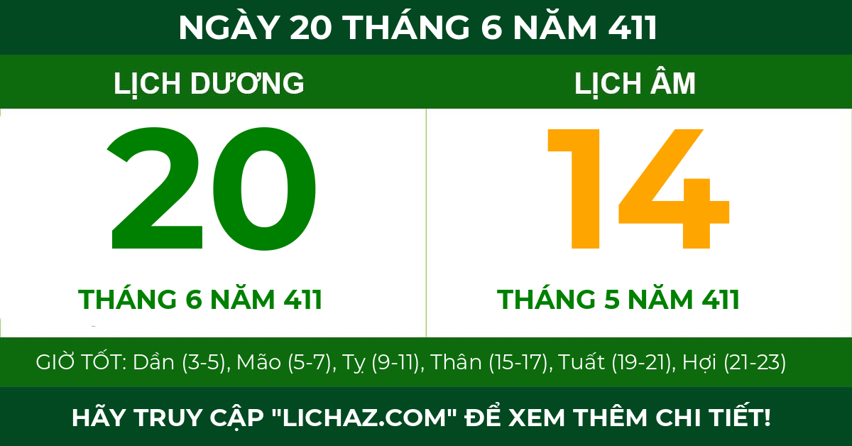 lịch âm ngày 20 tháng 6 năm 411