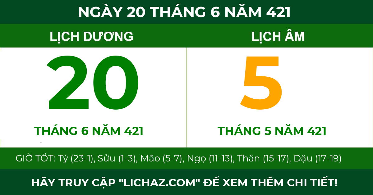 lịch âm ngày 20 tháng 6 năm 421