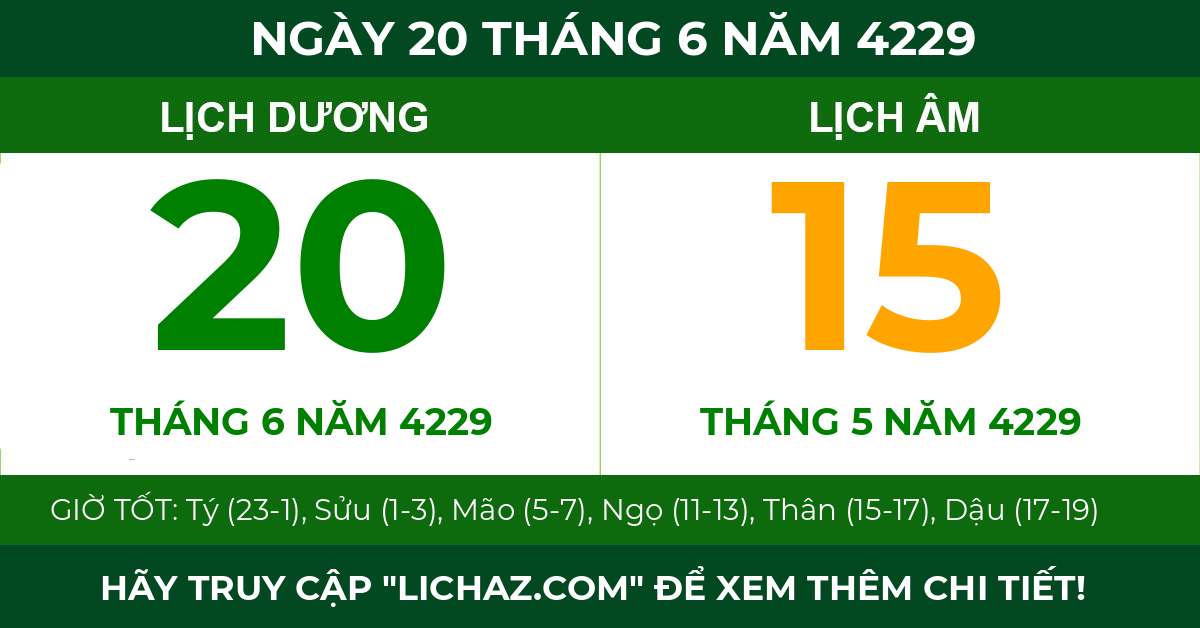 lịch âm ngày 20 tháng 6 năm 4229
