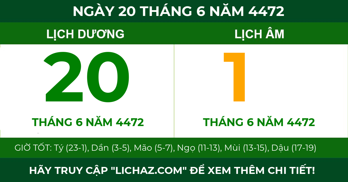 lịch âm ngày 20 tháng 6 năm 4472