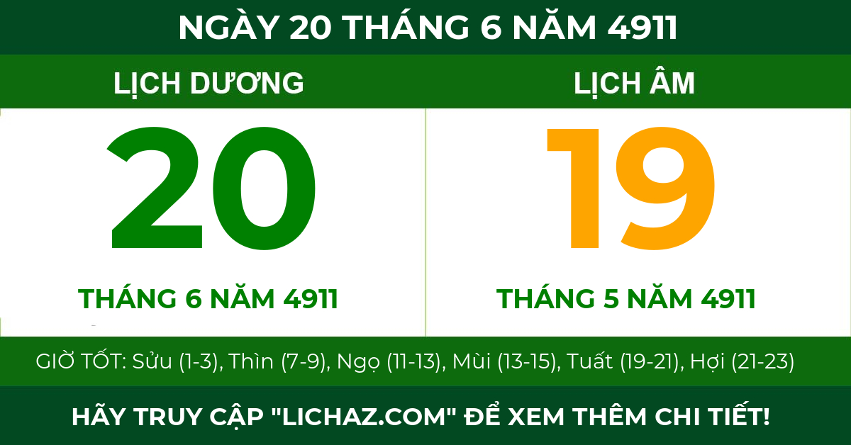 lịch âm ngày 20 tháng 6 năm 4911