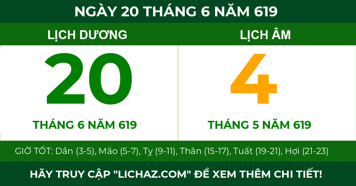 lịch âm ngày 20 tháng 6 năm 619