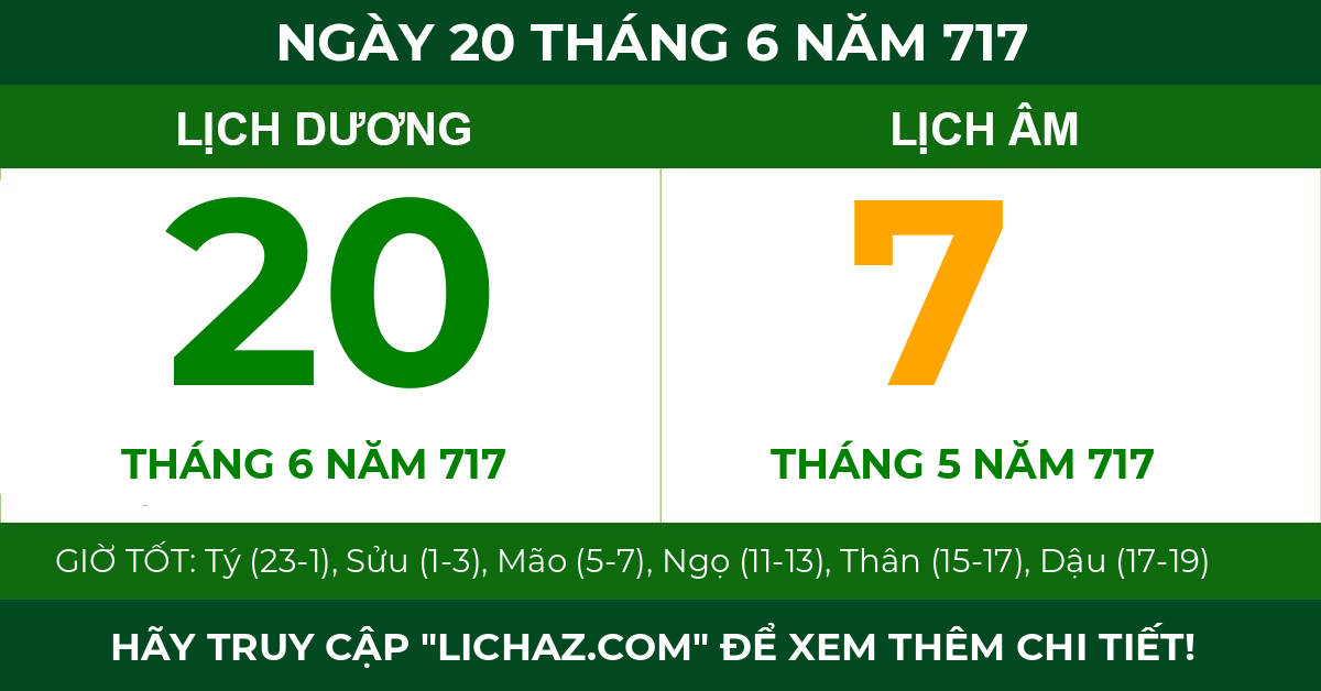 lịch âm ngày 20 tháng 6 năm 717