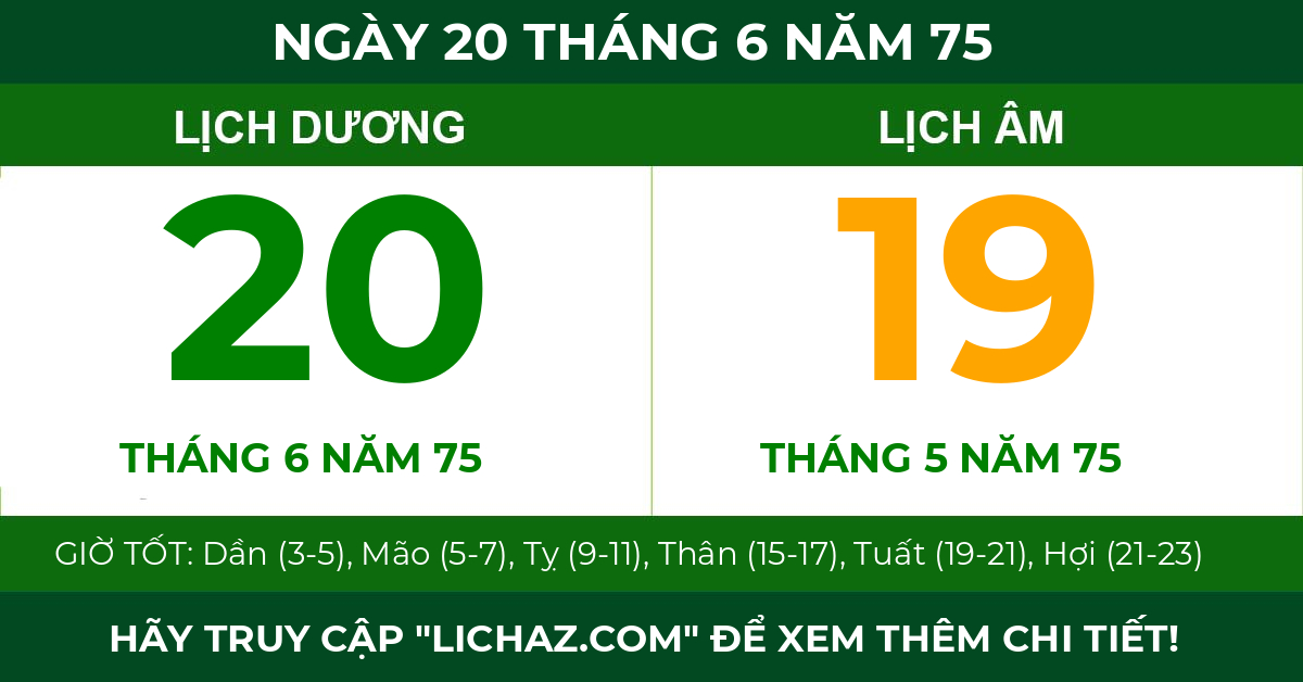 lịch âm ngày 20 tháng 6 năm 75
