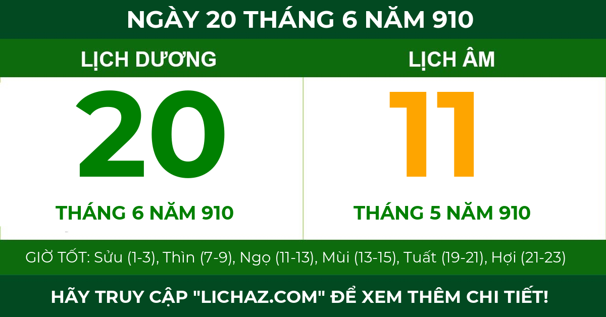 lịch âm ngày 20 tháng 6 năm 910