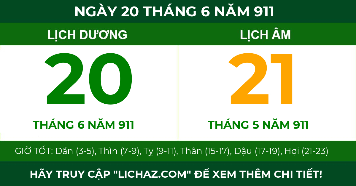 lịch âm ngày 20 tháng 6 năm 911