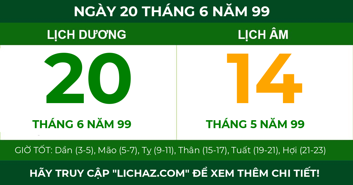lịch âm ngày 20 tháng 6 năm 99