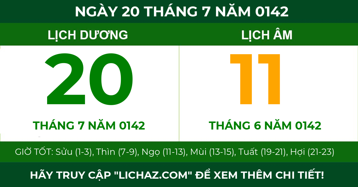 lịch âm ngày 20 tháng 7 năm 0142