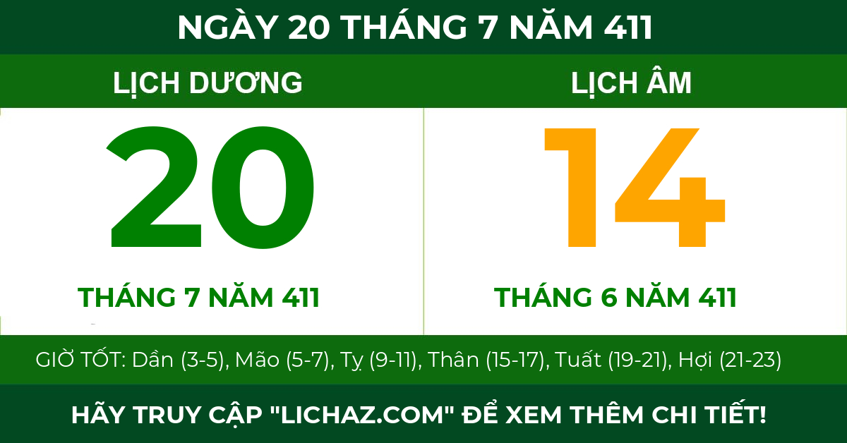 lịch âm ngày 20 tháng 7 năm 411