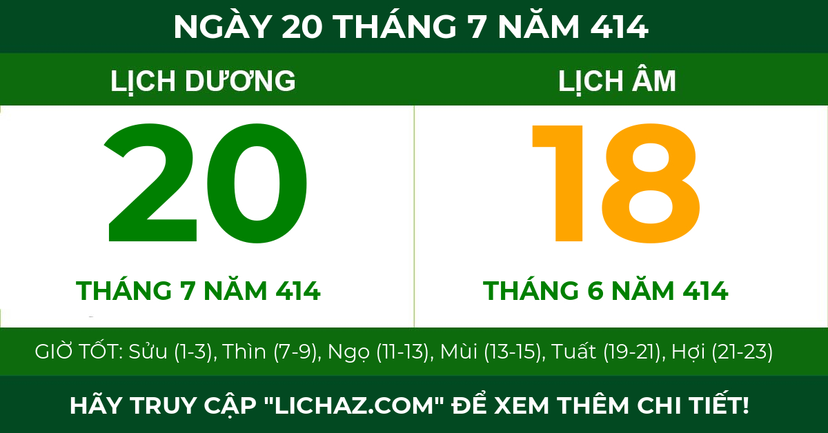 lịch âm ngày 20 tháng 7 năm 414