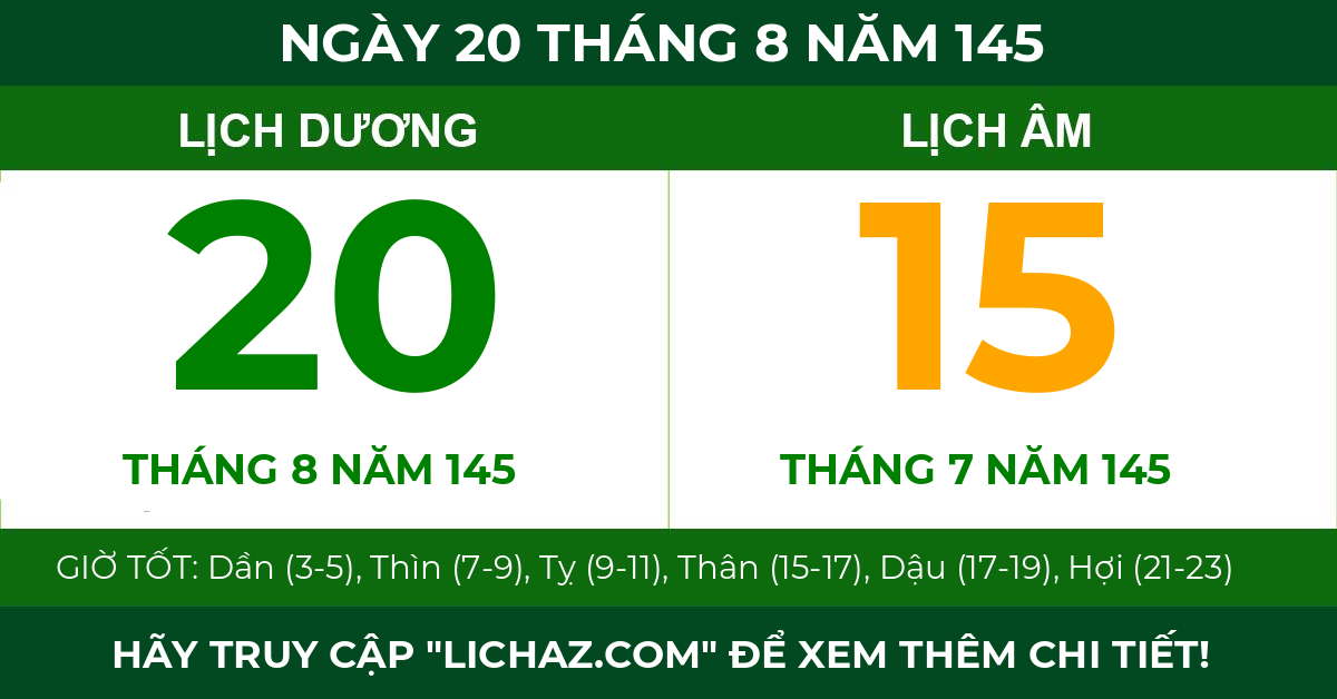 lịch âm ngày 20 tháng 8 năm 145