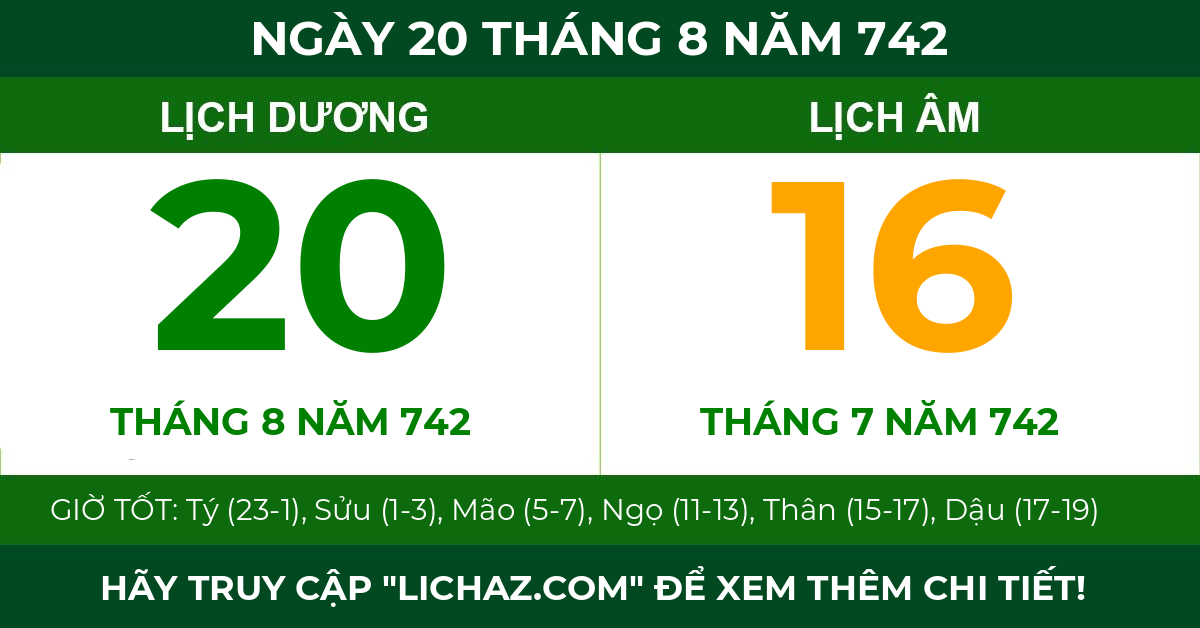 lịch âm ngày 20 tháng 8 năm 742