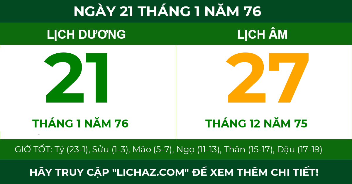 lịch âm ngày 21 tháng 1 năm 76