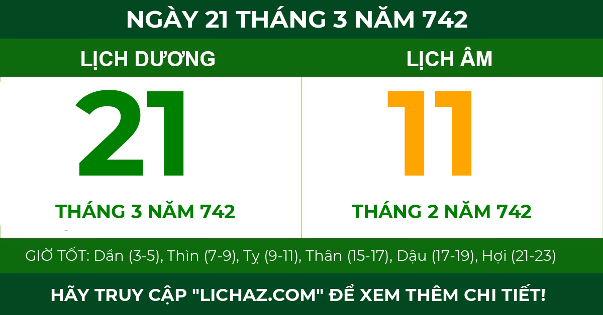 lịch âm ngày 21 tháng 3 năm 742