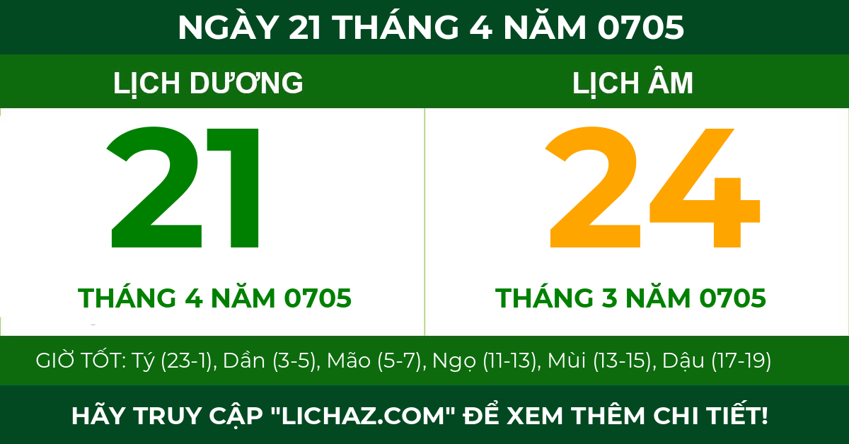 lịch âm ngày 21 tháng 4 năm 0705