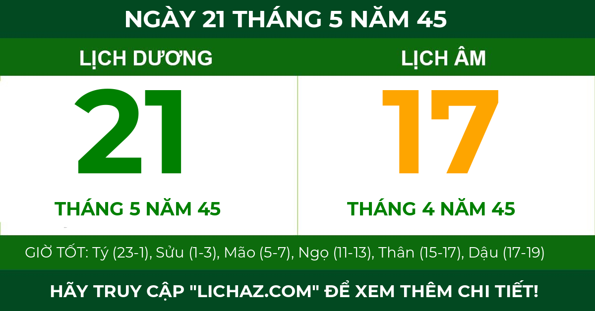 lịch âm ngày 21 tháng 5 năm 45