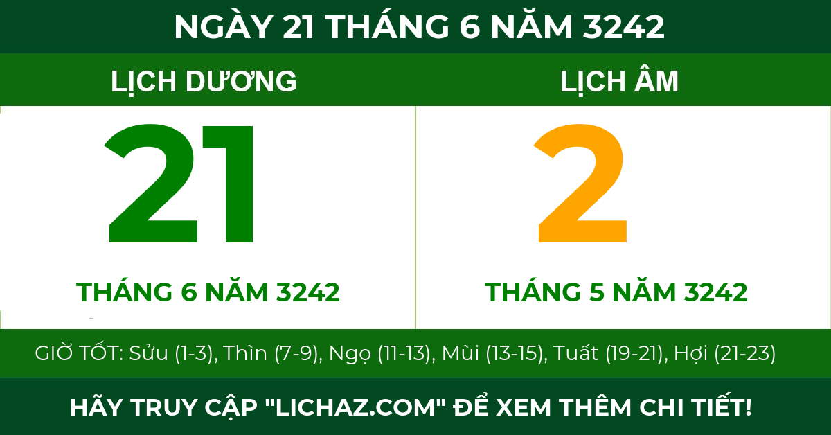 lịch âm ngày 21 tháng 6 năm 3242