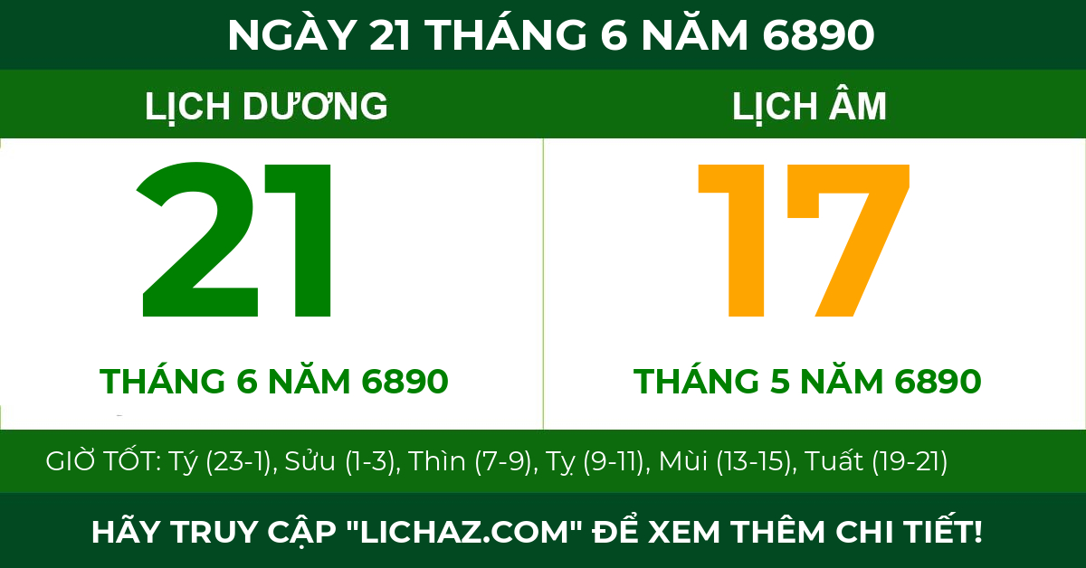 lịch âm ngày 21 tháng 6 năm 6890