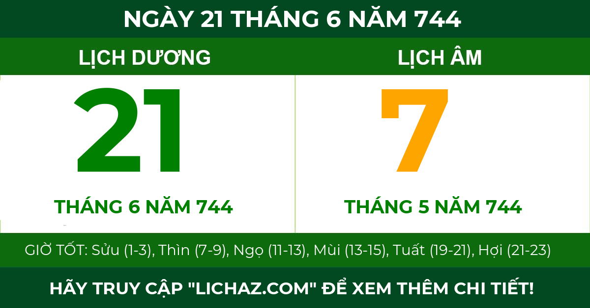 lịch âm ngày 21 tháng 6 năm 744