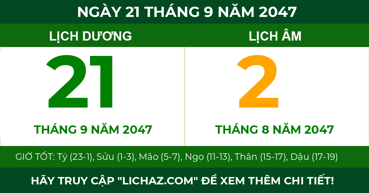 lịch âm ngày 21 tháng 9 năm 2047