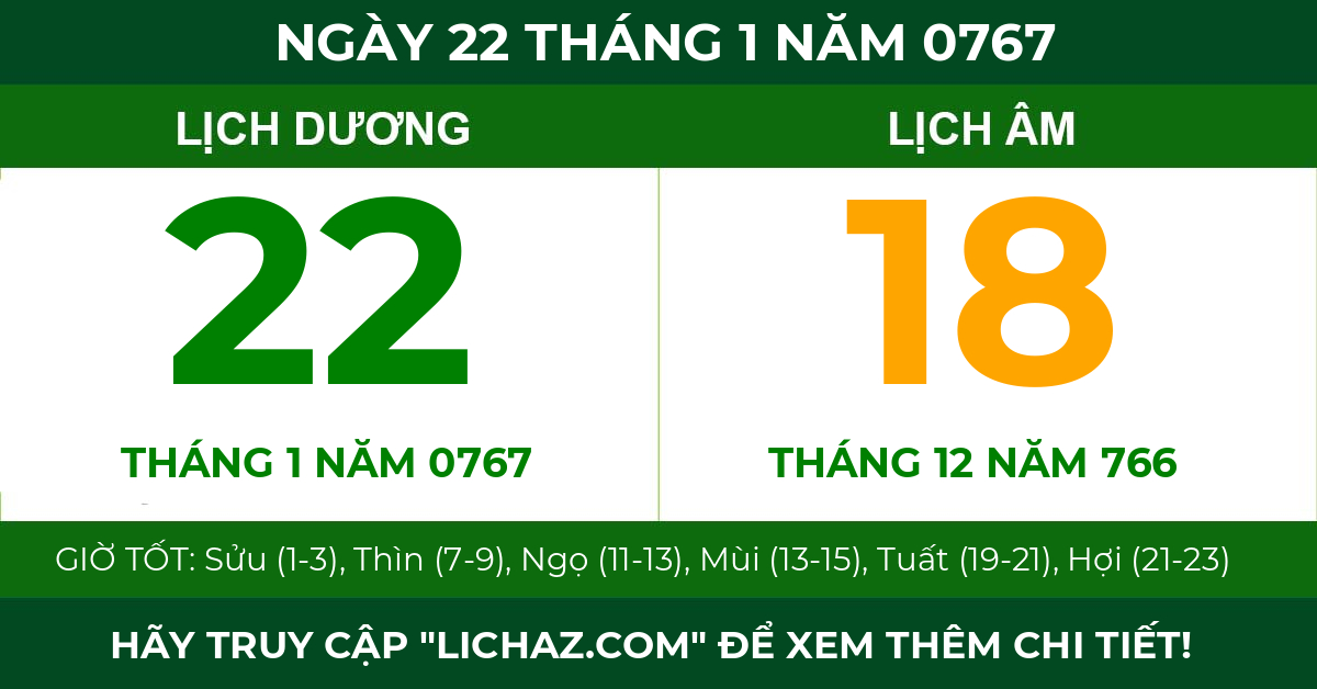 lịch âm ngày 22 tháng 1 năm 0767