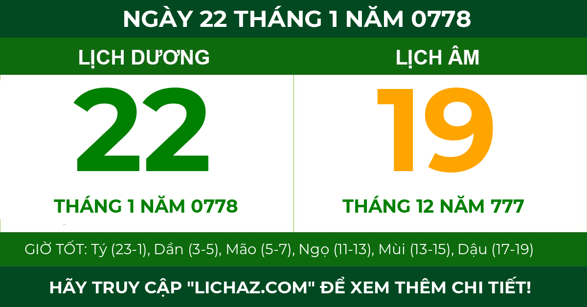 lịch âm ngày 22 tháng 1 năm 0778