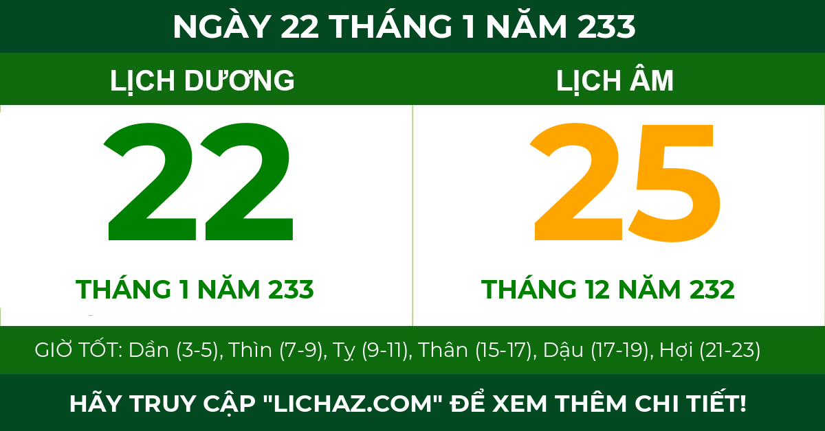lịch âm ngày 22 tháng 1 năm 233