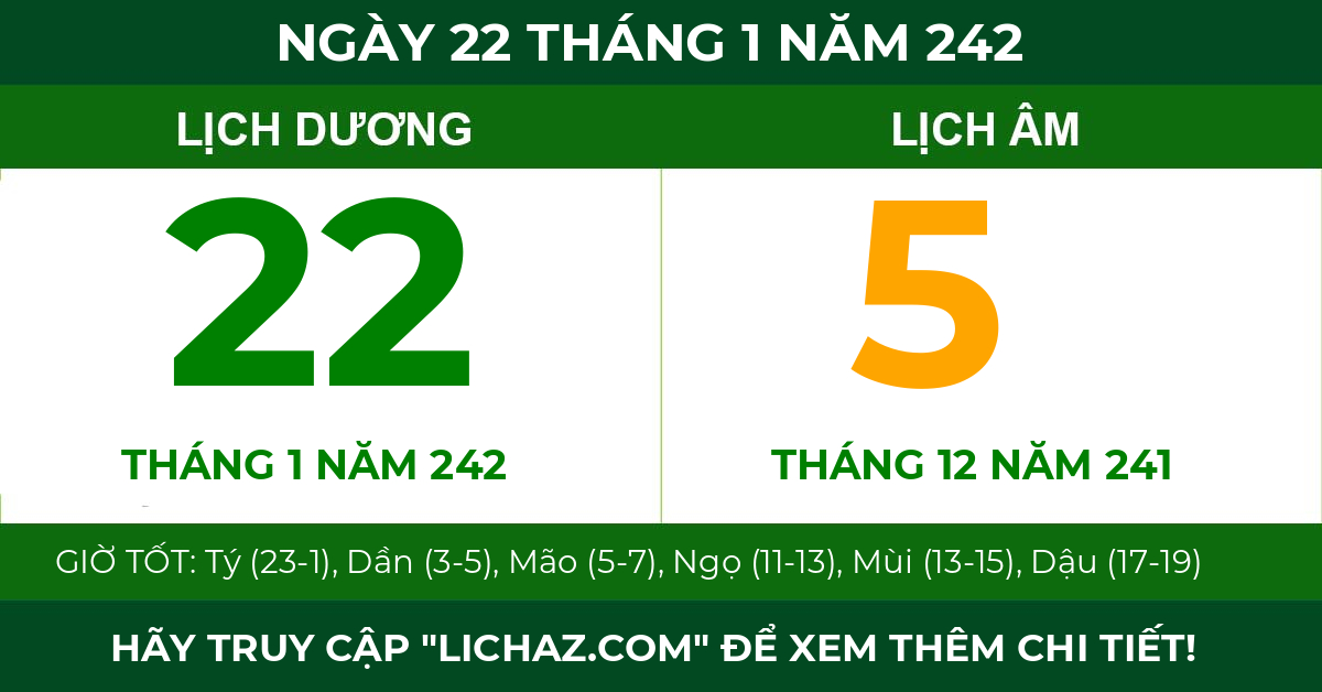 lịch âm ngày 22 tháng 1 năm 242