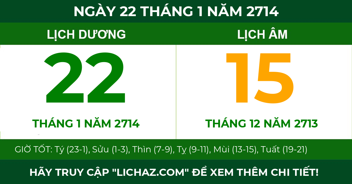 lịch âm ngày 22 tháng 1 năm 2714