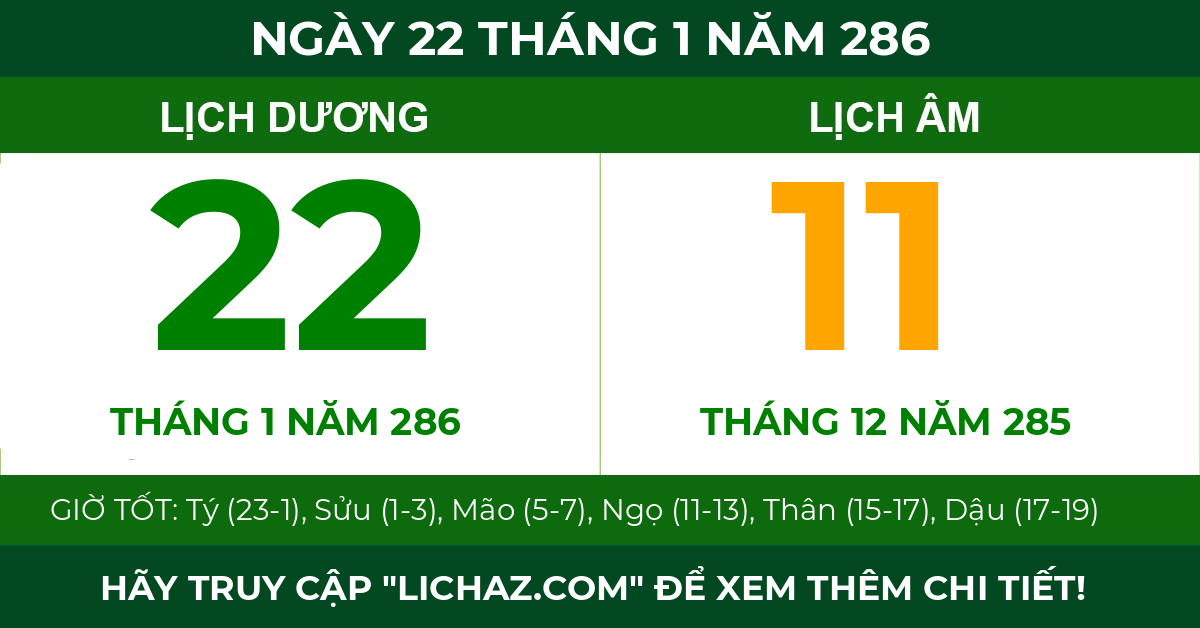 lịch âm ngày 22 tháng 1 năm 286