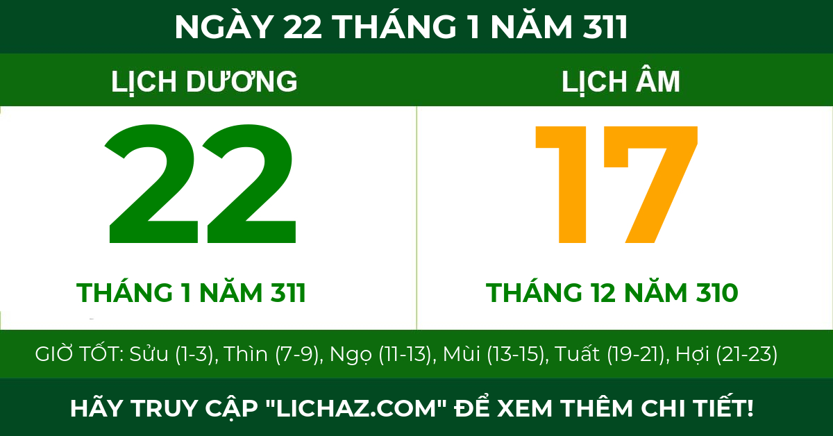 lịch âm ngày 22 tháng 1 năm 311