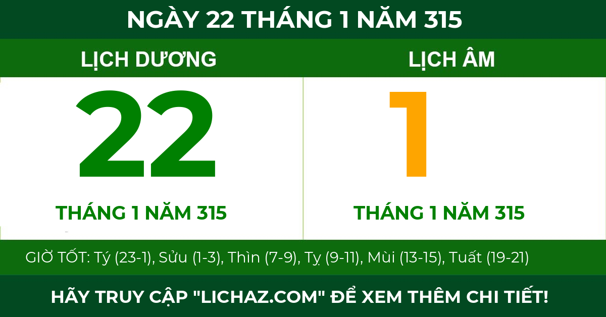 lịch âm ngày 22 tháng 1 năm 315