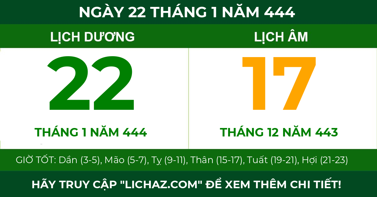 lịch âm ngày 22 tháng 1 năm 444