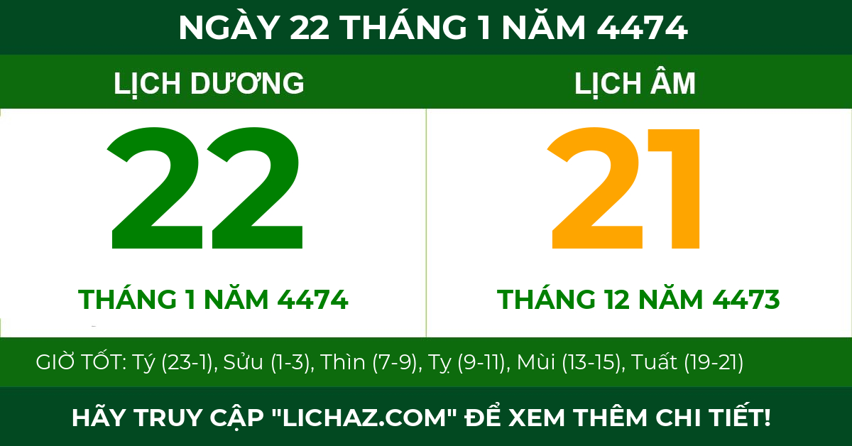 lịch âm ngày 22 tháng 1 năm 4474