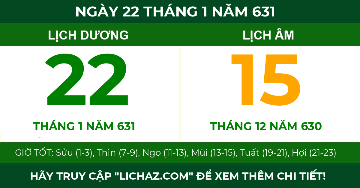 lịch âm ngày 22 tháng 1 năm 631