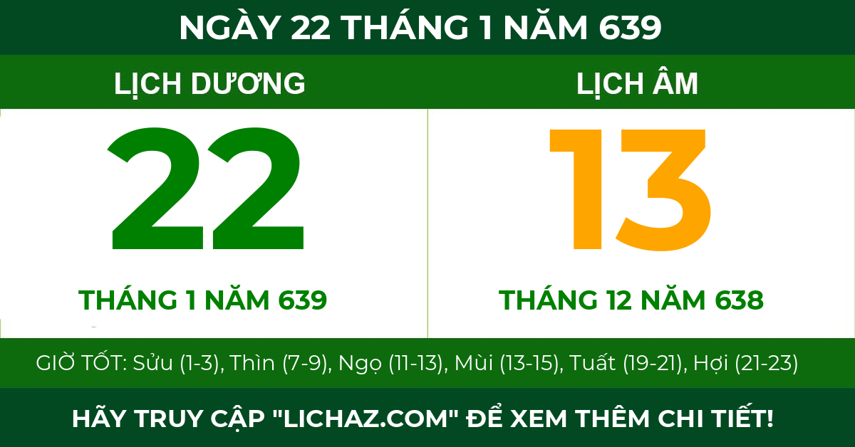 lịch âm ngày 22 tháng 1 năm 639