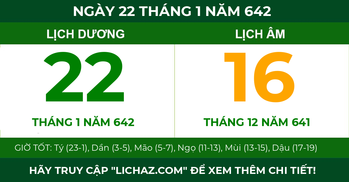 lịch âm ngày 22 tháng 1 năm 642