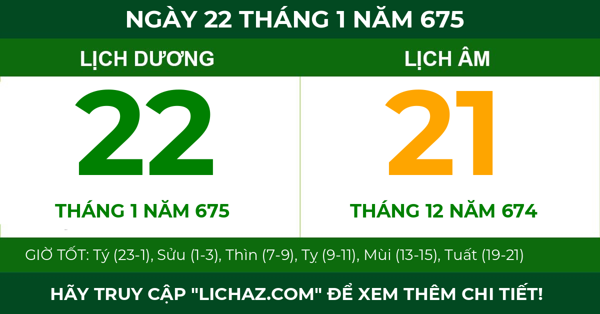 lịch âm ngày 22 tháng 1 năm 675