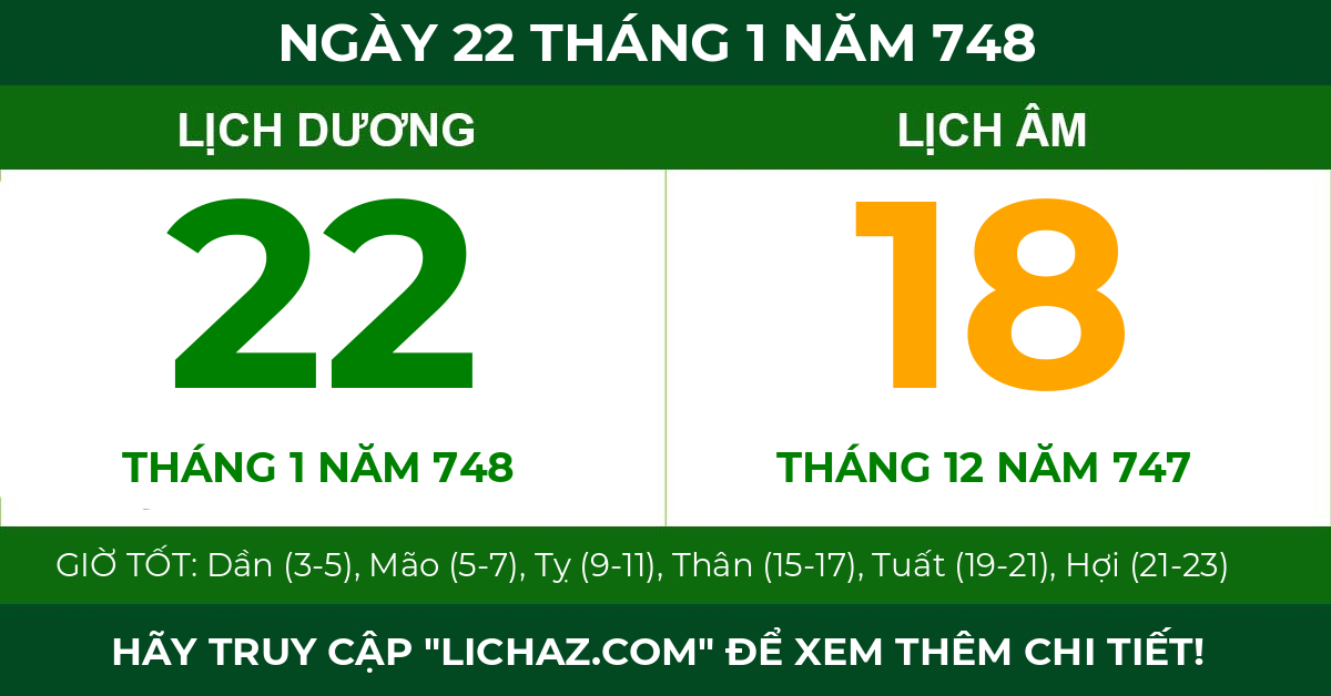 lịch âm ngày 22 tháng 1 năm 748