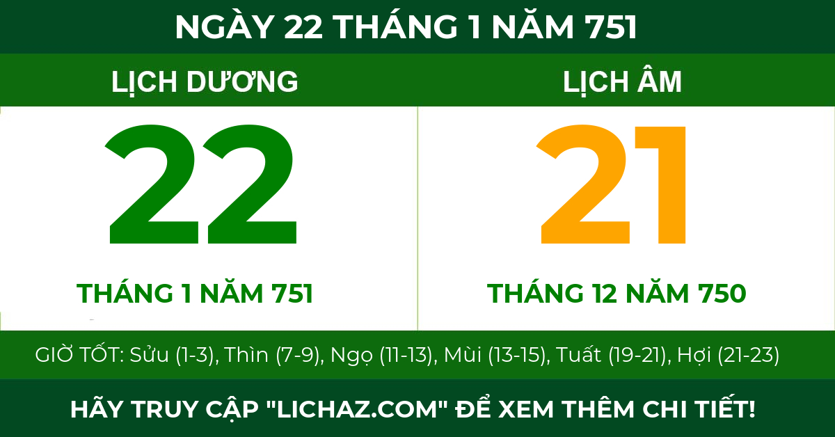 lịch âm ngày 22 tháng 1 năm 751