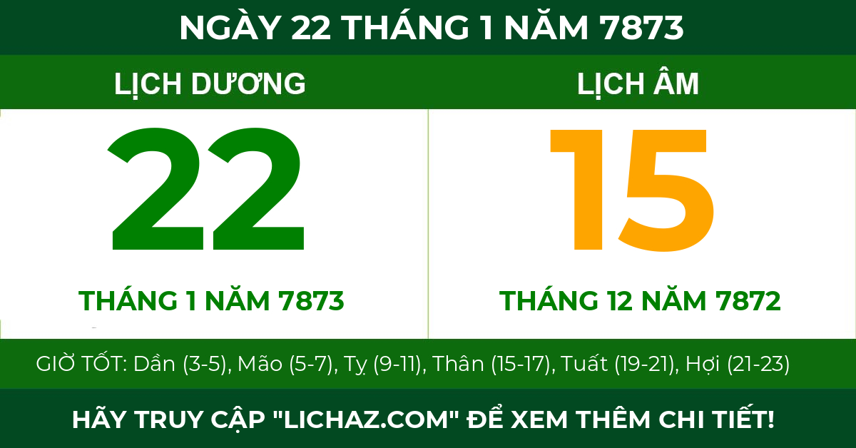 lịch âm ngày 22 tháng 1 năm 7873