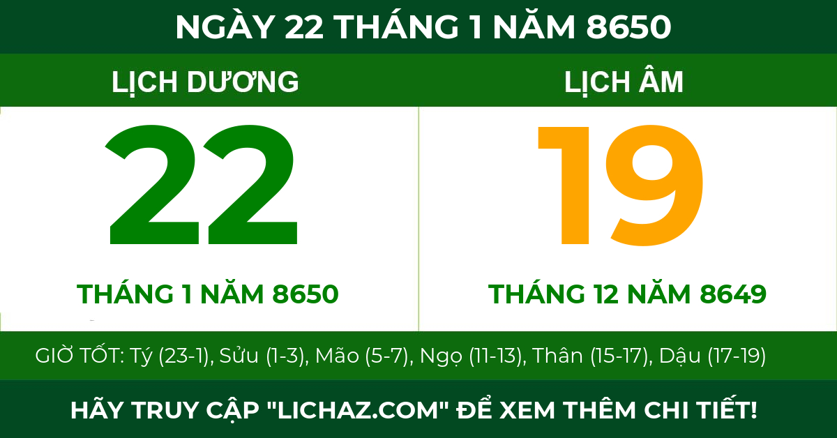 lịch âm ngày 22 tháng 1 năm 8650