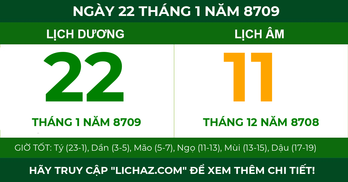 lịch âm ngày 22 tháng 1 năm 8709