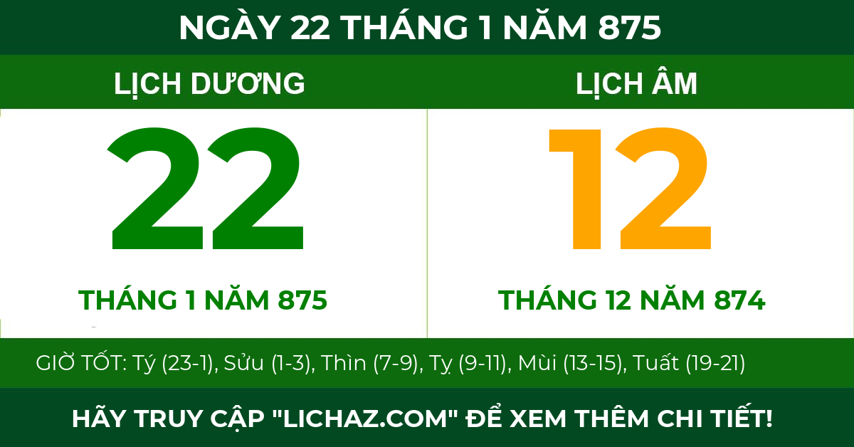 lịch âm ngày 22 tháng 1 năm 875