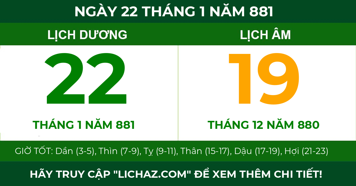 lịch âm ngày 22 tháng 1 năm 881