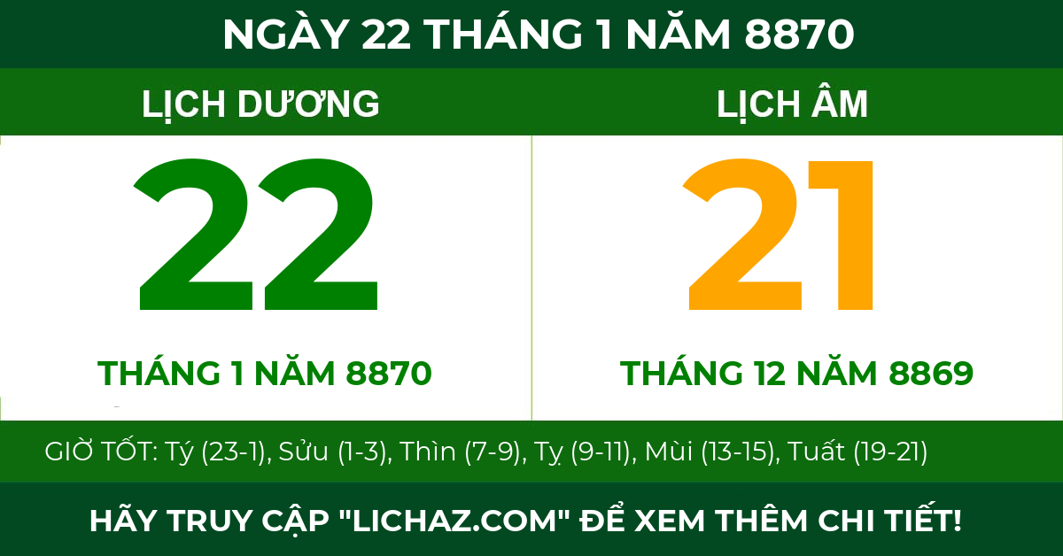 lịch âm ngày 22 tháng 1 năm 8870