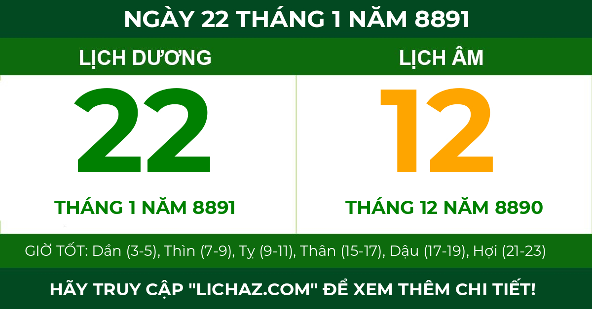 lịch âm ngày 22 tháng 1 năm 8891