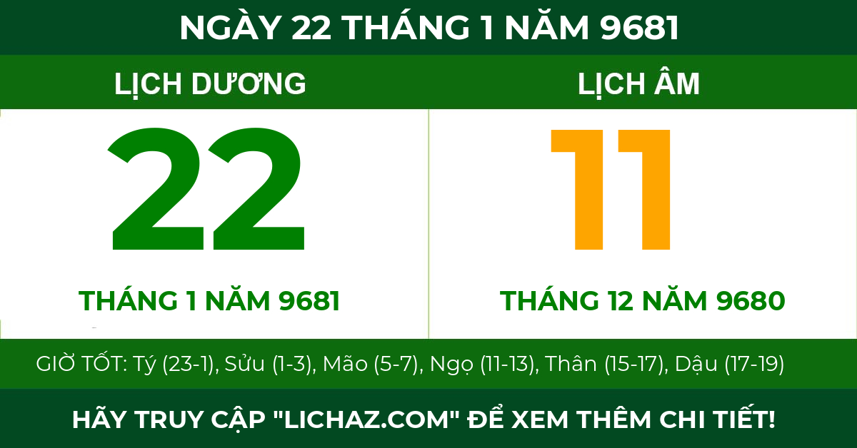 lịch âm ngày 22 tháng 1 năm 9681