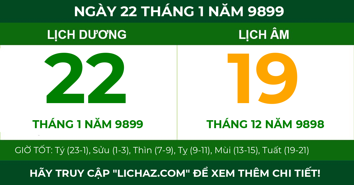 lịch âm ngày 22 tháng 1 năm 9899